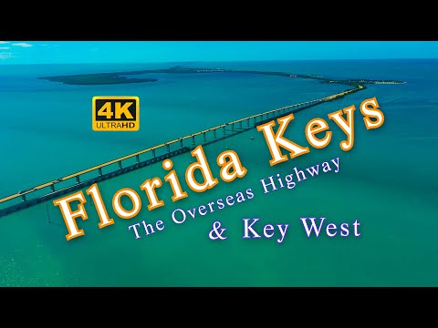 The Florida Keys, The Overseas Highway, &amp; Key West