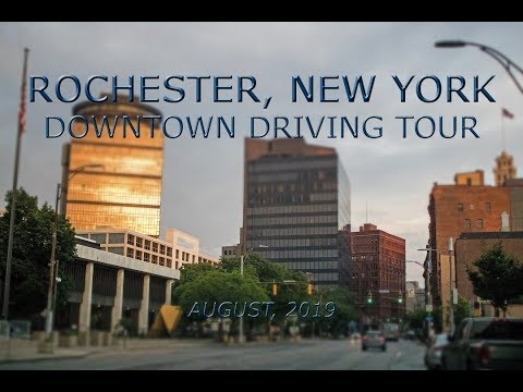 Rochester, New York: Downtown Driving Tour (August, 2019)