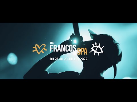 Francofolies de Spa 2022 | Aftermovie officiel