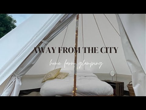Away from the city (home farm glamping)
