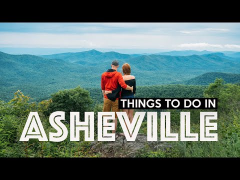 BEST THINGS TO DO IN ASHEVILLE | North Carolina