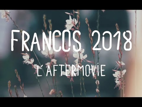 Francofolies de Spa 2018 | Aftermovie officiel