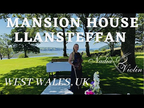 MANSION HOUSE LLANSTEFFAN, West Wales - Wedding Venue Tour with Nadia Violin | Wales landscape