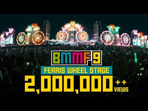 BMMF 9 &quot; FERRIS WHEEL STAGE &quot; SPECIAL