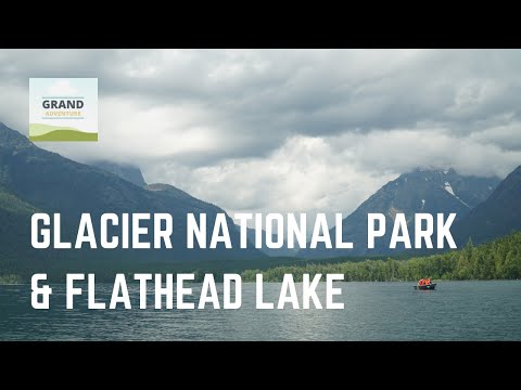 Ep. 47: Glacier National Park and Flathead Lake | RV travel Montana camping