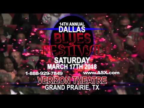 14th Annual Blues Festival - Dallas, TX - Verizon Theatre at Grand Prairie