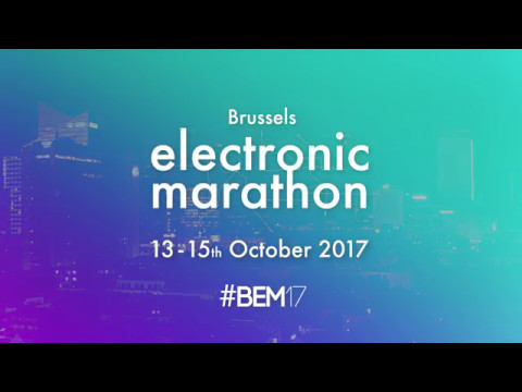 Brussels Electronic Marathon 2017 - #BEM17