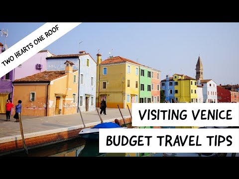 Visiting Venice on a Budget - Money Saving Tips to Make the Most of Your Venice Trip