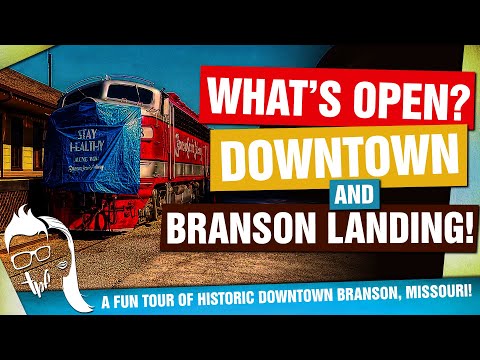 Branson Landing and Historic Branson, Missouri | What&#039;s Open 2020?