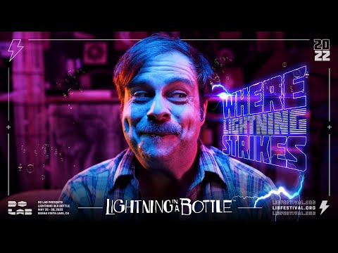 Lightning in a Bottle 2022 - Where Lightning Strikes