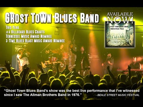 Ghost Town Blues Band &quot;OFFICIAL VIDEO&quot; PROMO