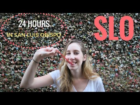 24 Hours in San Luis Obispo aka SLO