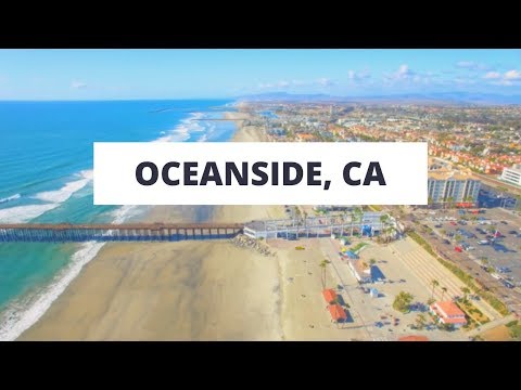 Oceanside, CA- A prized beach community in San Diego County