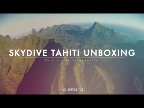 Tahiti Parachutisme Skydive Tahiti Demo video MOOREA Tandem Skydive