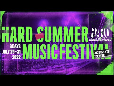 HARD Summer Music Festival 2022 Official Trailer