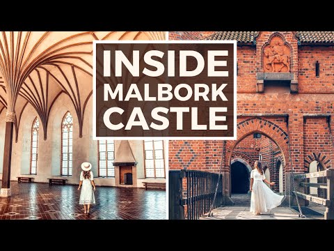 INSIDE MALBORK CASTLE IN POLAND | THE LARGEST CASTLE IN THE WORLD