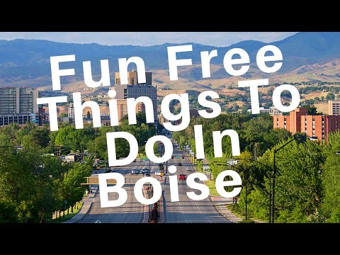 Fun Free Things To Do In Boise Idaho