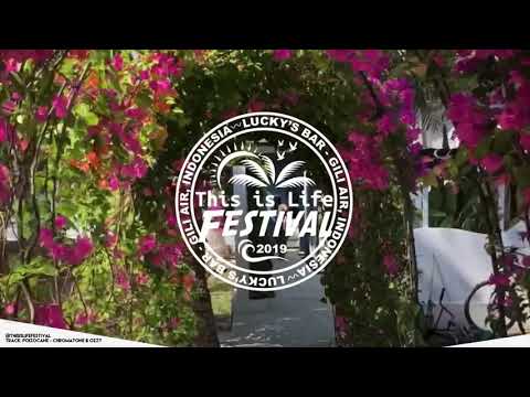 This is Life Festival - Gili Air Teaser