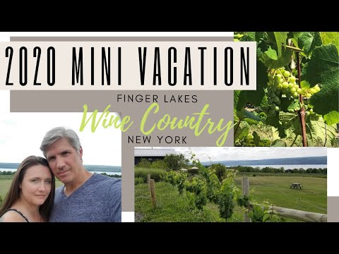 2020 Mini Vacation | Finger Lakes Wineries