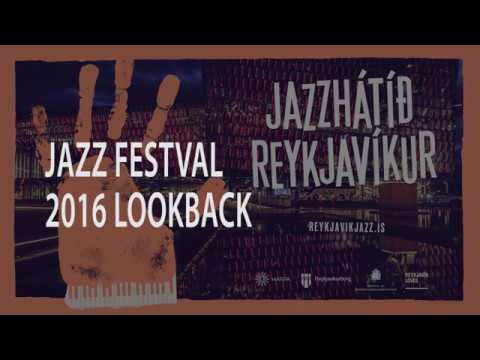 2016 Lookback - Reykjavik Jazz Festival