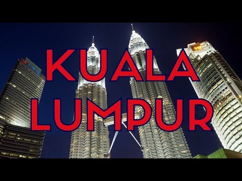 KUALA LUMPUR TRAVEL GUIDE | Top 25 Things to do in Kuala Lumpur, Malaysia