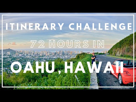 Exploring OAHU, HAWAII in 72 HOURS! A NEW Travel Itinerary Challenge Series