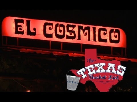 The Texas Bucket List - El Cosmico