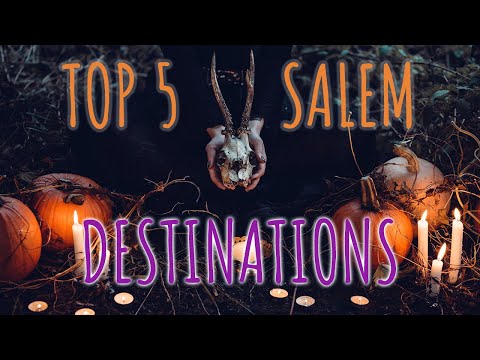 Salem Massachusetts Top 5 Things to Do
