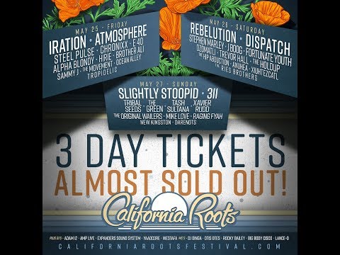 California Roots 2018 - 3 Day Tickets Almost Sold Out!