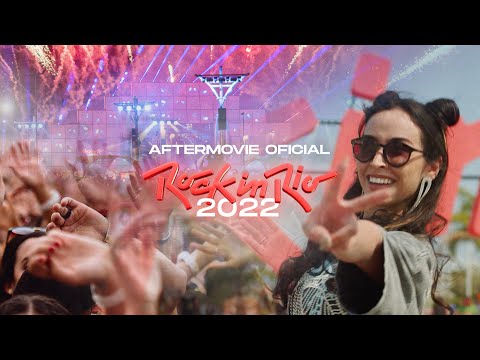 ROCK IN RIO 2022 - AFTERMOVIE OFICIAL