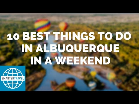 10 Best Things to Do in Albuquerque in a Weekend | SmarterTravel