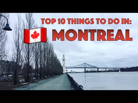 Top 10 Things to Do in Montreal - 3 Day Travel Guide