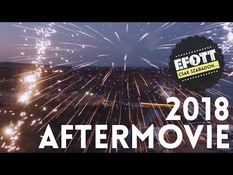 EFOTT FESZTIVÁL 2018 AFTERMOVIE