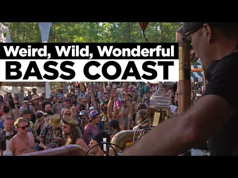Weird, Wild, Wonderful Bass Coast Music Festival