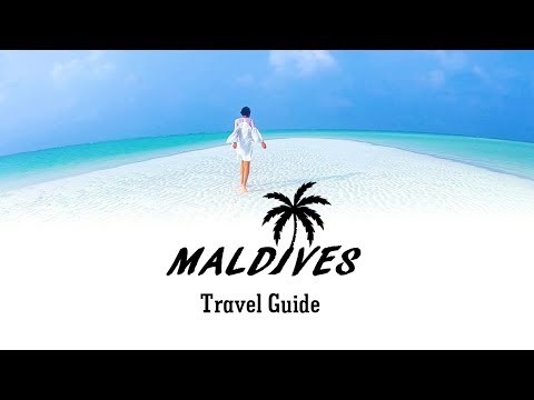 Maldives Travel Guide | Things to Know Before Traveling to Maldives