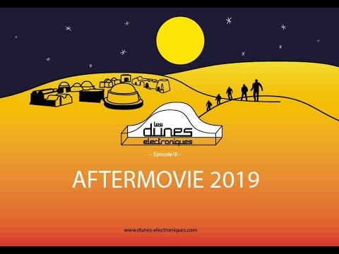 Dunes Electroniques 2019 - Aftermovie