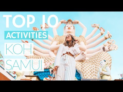 TOP 10 THINGS TO DO IN KOH SAMUI, THAILAND