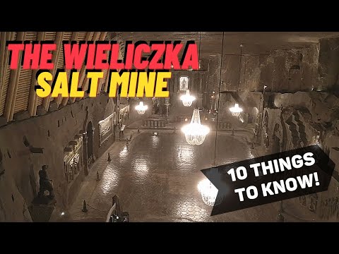 The Wieliczka Salt Mine: 10 Fascinating Things to Know