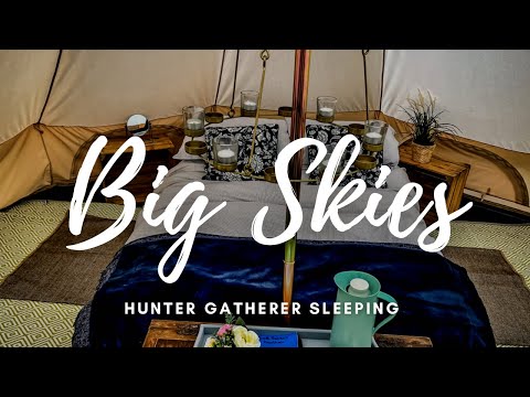 Big Skies Glamping - Hunter Gatherer Sleeping HGS