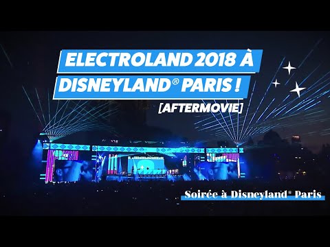 Electroland 2018 à Disneyland® Paris ! [AFTERMOVIE]