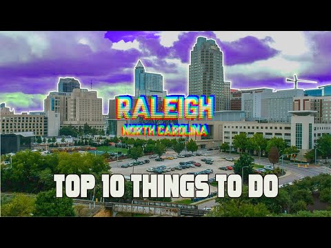 Top 10 Things to do in Raleigh, North Carolina