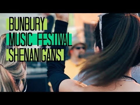 Bunbury Music Festival Shenanigans