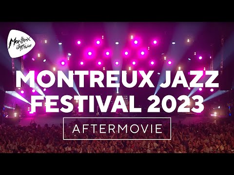 Montreux Jazz Festival 2023 – Official Aftermovie