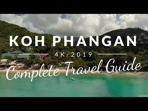 KOH PHANGAN: Complete CINEMATIC TRAVEL GUIDE 2019 + 10 AWESOME TIPS (4K)