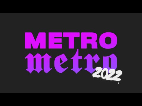 Official aftermovie METRO METRO 2022
