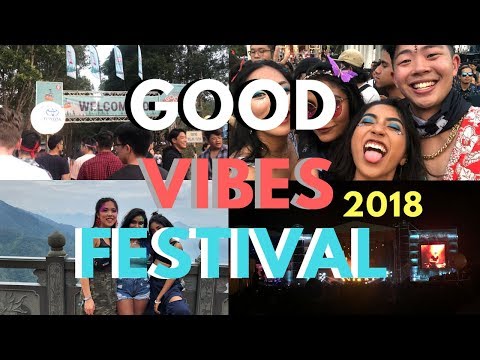 Good Vibes Festival 2018 | Kuala Lumpur