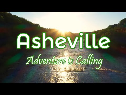 Asheville &amp; The Blue Ridge Mountains - Adventure is Calling