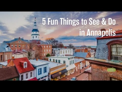 5 Fun Things to See &amp; Do in Annapolis, MD