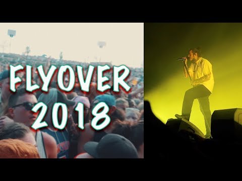 FLYOVER FESTIVAL 2018 Feat. POST MALONE, LIL PUMP, SAINt JHN +more