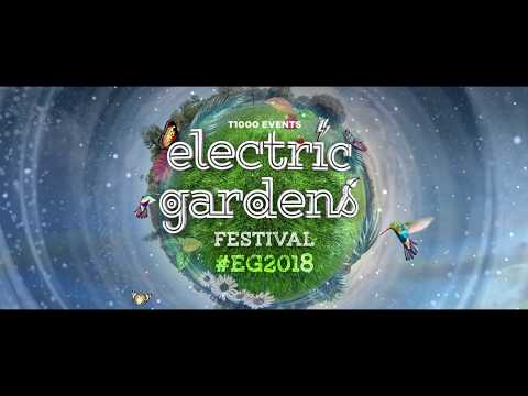 ELECTRIC GARDENS 2018 AFTERMOVIE